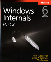 Windows® Internals, Part 2: Covering Windows Server® 2008 R2 and Windows 7 0735665877 Book Cover