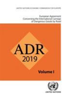 European Agreement Concerning the International Carriage of Dangerous Goods by Road (ADR): Applicable as from 1 January 2019 9211391636 Book Cover