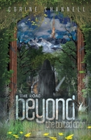 The Road Beyond The Bolted Door 1662926014 Book Cover