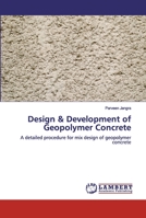 Design & Development of Geopolymer Concrete 6139846080 Book Cover