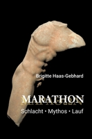 Marathon - Schlacht Mythos Lauf 3347234332 Book Cover