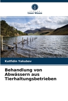 Behandlung von Abwässern aus Tierhaltungsbetrieben 6203209732 Book Cover