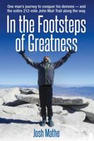 In the Footsteps of Greatness 0692230270 Book Cover