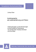 Autobiographie ALS Lebenserfahrung Und Fiktion: Untersuchungen Zu Den Erinnerungen an Die Kindheit Im Faschismus Von Christa Wolf, Nicolaus Sombart Un 3631442254 Book Cover