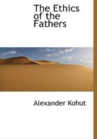 The Ethics Of The Fathers 1015558291 Book Cover