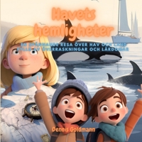 Havets hemligheter - En spännande resa över hav och land fylld av överrskningar och lärdomar B0C2S4MVM5 Book Cover