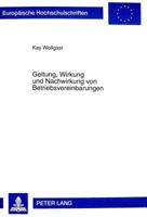 Geltung, Wirkung Und Nachwirkung Von Betriebsvereinbarungen 3631348290 Book Cover