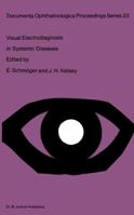 Visual Electrodiagnosis in Systemic Diseases 9400991827 Book Cover