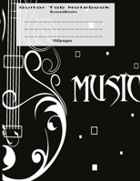 Guitar Tab Music Notebook: Guitar Tablature Book, Blank Music Journal for Guitar Music Notes, Staff Music Paper for Guitar Players, Musicians, ... Pages) (Guitar Manuscript Books) 169568365X Book Cover