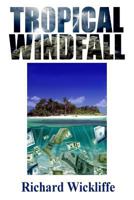 Tropical Windfall 1434850226 Book Cover