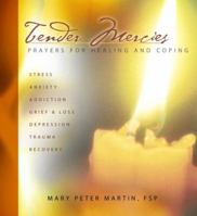 Tender Mercies: Prayers for Healing and Coping 0819874248 Book Cover