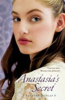 Anastasia's Secret 1599905884 Book Cover