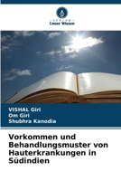 Vorkommen und Behandlungsmuster von Hauterkrankungen in Südindien (German Edition) 6207536770 Book Cover