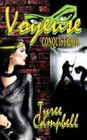Voyeuse: Conquistador 1087953685 Book Cover