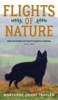 Flights of Nature: Reflections on Kent's North Downs (2019-2021) B0GRXBJ7BH Book Cover