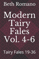 Modern Tairy Fales Vol. 4-6 : Tairy Fales 19-36 1695473906 Book Cover