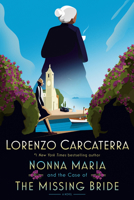 Nonna Maria and the Case of the Missing Bride 0399177620 Book Cover