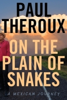 On the Plain of Snakes 0544866479 Book Cover
