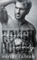 Rough and Rowdy 1523662395 Book Cover