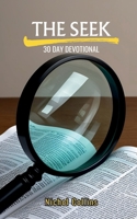 The Seek 30 Day Devotional 1965553265 Book Cover