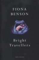 Bright Travellers 0224099493 Book Cover
