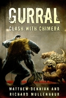 Gurral: Clash with Chimera 1922551252 Book Cover