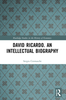 David Ricardo. an Intellectual Biography 0367753472 Book Cover