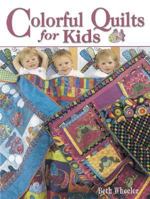Colorful Quilts for Kids 0873495187 Book Cover