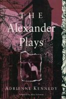 The Alexander Plays (Emergent Literatures) 0816620776 Book Cover