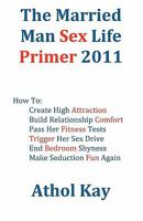 The Married Man Sex Life Primer 2011 1460981731 Book Cover