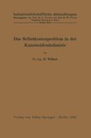 Das Selbstkostenproblem in Der Kunstseidenindustrie 364289125X Book Cover