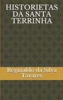 HISTORIETAS DA SANTA TERRINHA (Portuguese Edition) 1095469282 Book Cover