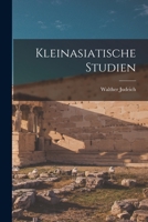 Kleinasiatische Studien 1017886636 Book Cover