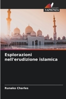 Esplorazioni nell'erudizione islamica (Italian Edition) 6208617812 Book Cover