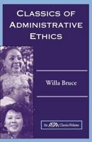 Classics of Adminstrative Ethics 0813398118 Book Cover