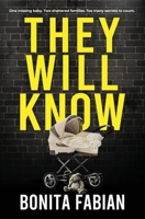 They Will Know: A Gripping Psychological Thriller with a Shocking Twist B0CNHMCH9M Book Cover