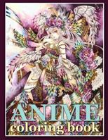 Anime Coloring Book: Coloring Book for Adults and Teens 1980638616 Book Cover