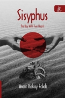 Sisyphus: The Boy With Two Hearts 992284740X Book Cover