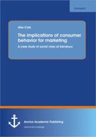 The implications of consumer behavior for marketing: A case study of social class at Sainsbury 3656400946 Book Cover