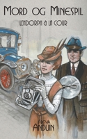 Mord og Minespil: Lendorph & la Cour (Danish Edition) 8743029086 Book Cover