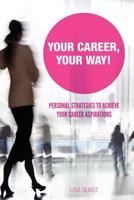 Your Career, Your Way 1936048086 Book Cover