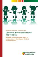 Gênero e diversidade sexual nas escolas 6139634040 Book Cover