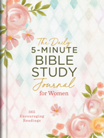 The Daily 5-Minute Bible Study Journal for Women: 365 Encouraging Readings 1636095593 Book Cover