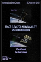 Space Elevator Survivability Space Debris Mitigation 1329093925 Book Cover