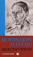 Selected Poems of Robinson Jeffers 0394702956 Book Cover