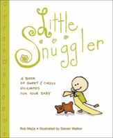 Little Snuggler: A Book of Sweet and Cheeky Nicknames for Your Baby 0740761846 Book Cover