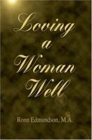 Loving a Woman Well 0595332471 Book Cover