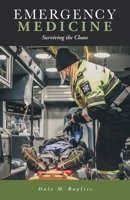 Emergency Medicine: Surviving the Chaos 152559172X Book Cover