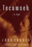 Tecumseh: A Life 0805041389 Book Cover