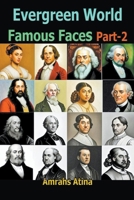 Evergreen World Famous Faces Part-2 B0CQNGYXYQ Book Cover